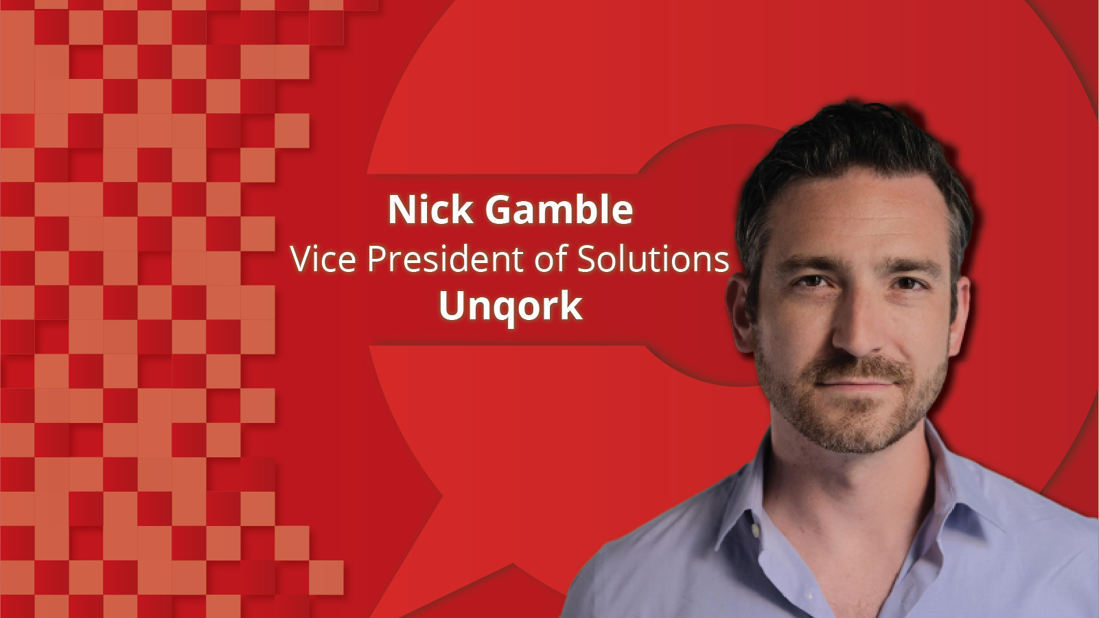 Nick-Gamble Unqork