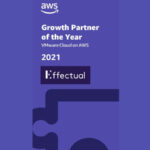 Effectual Named VMware Cloud on AWS Growth Partner of the Year logo/IT Digest