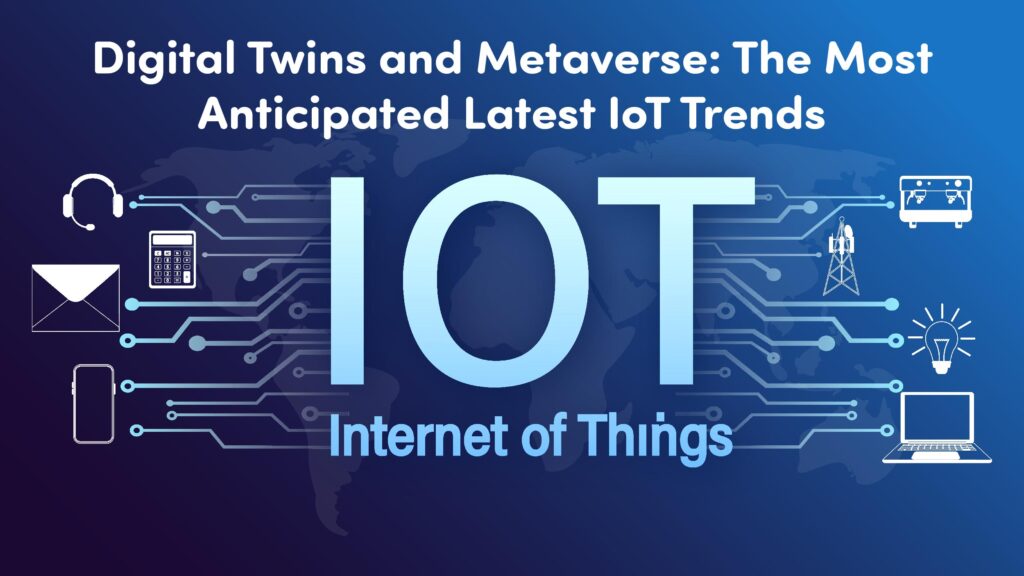 Top IoT Trends In 2024