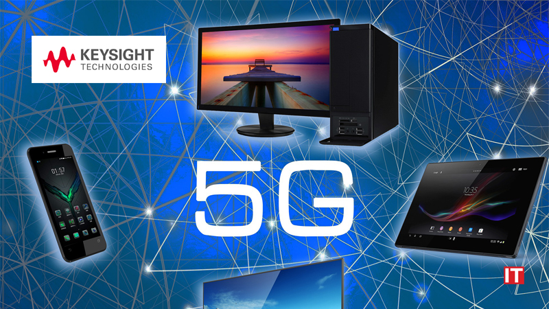 Keysight First to Submit 5G Protocol Test Cases to 3GPP – Accelerating Adoption of Rel-16 Specifications