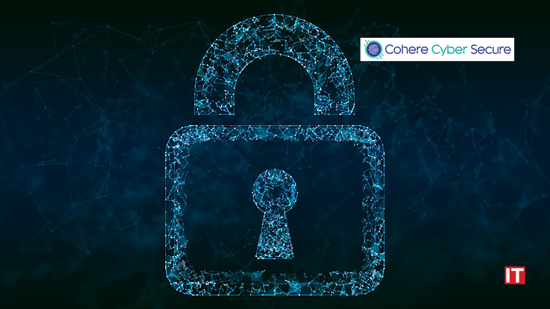 COHERE CYBER SECURE NAMES NEW CTO _ CISO logo/IT Digest