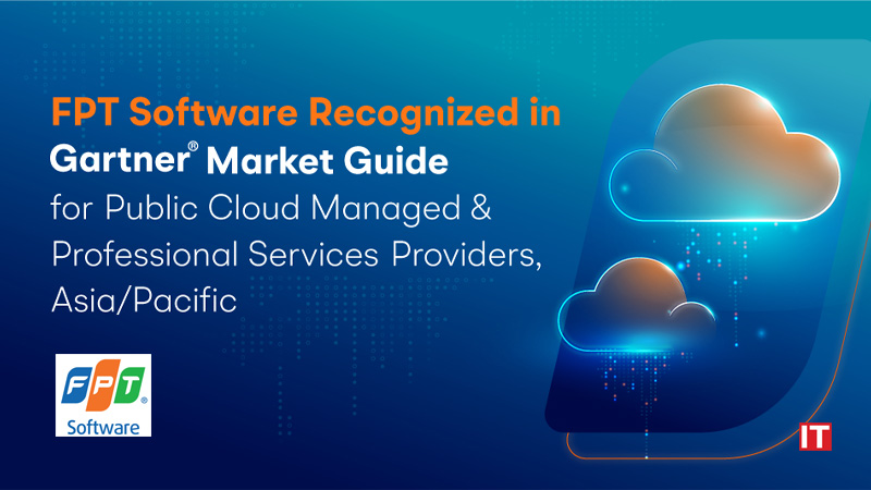 FPT Software Recognized in 2022 Gartner® Market Guide for Public Cloud Managed and Professional Services Providers_ Asia Pacific Twice in a Row logo/IT digest