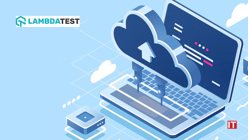 LambdaTest closes _45 million in a venture round led by Premji Invest to scale its software test orchestration platform logo/IT Digest