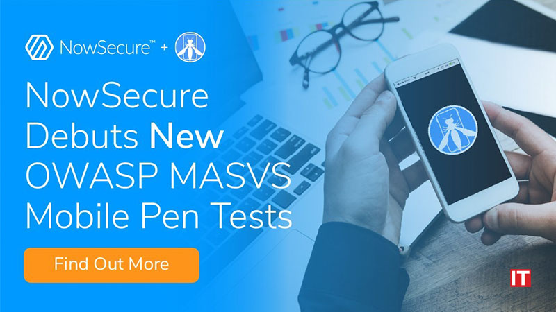 NowSecure Announces New Pen Testing Service and Software for OWASP MASVS Compliance logo/IT digest
