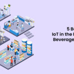IoT in the Food and Beverage