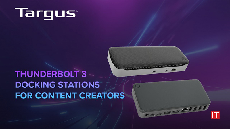 Targus Launches Two Thunderbolt 3 Docks Equipped with Exceptional Speed and Resolutions for Content Creators and Studios logo/IT Digest