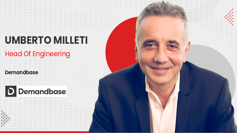 IT Digest Interview With Umberto Milletti, Head Of Engineering at Demandbase