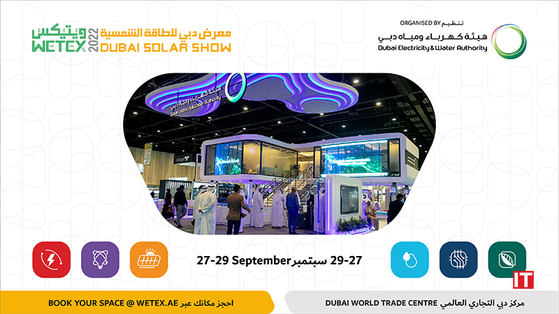 DEWA is receiving applications for WETEX _ DSS 2022
