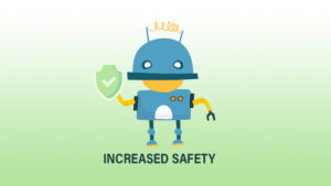 Increased Safety 