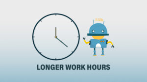 Longer Work Hours  