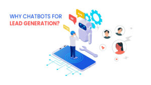 Chatbots for Lead Generation 