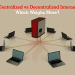 Centralized vs Decentralized Internet