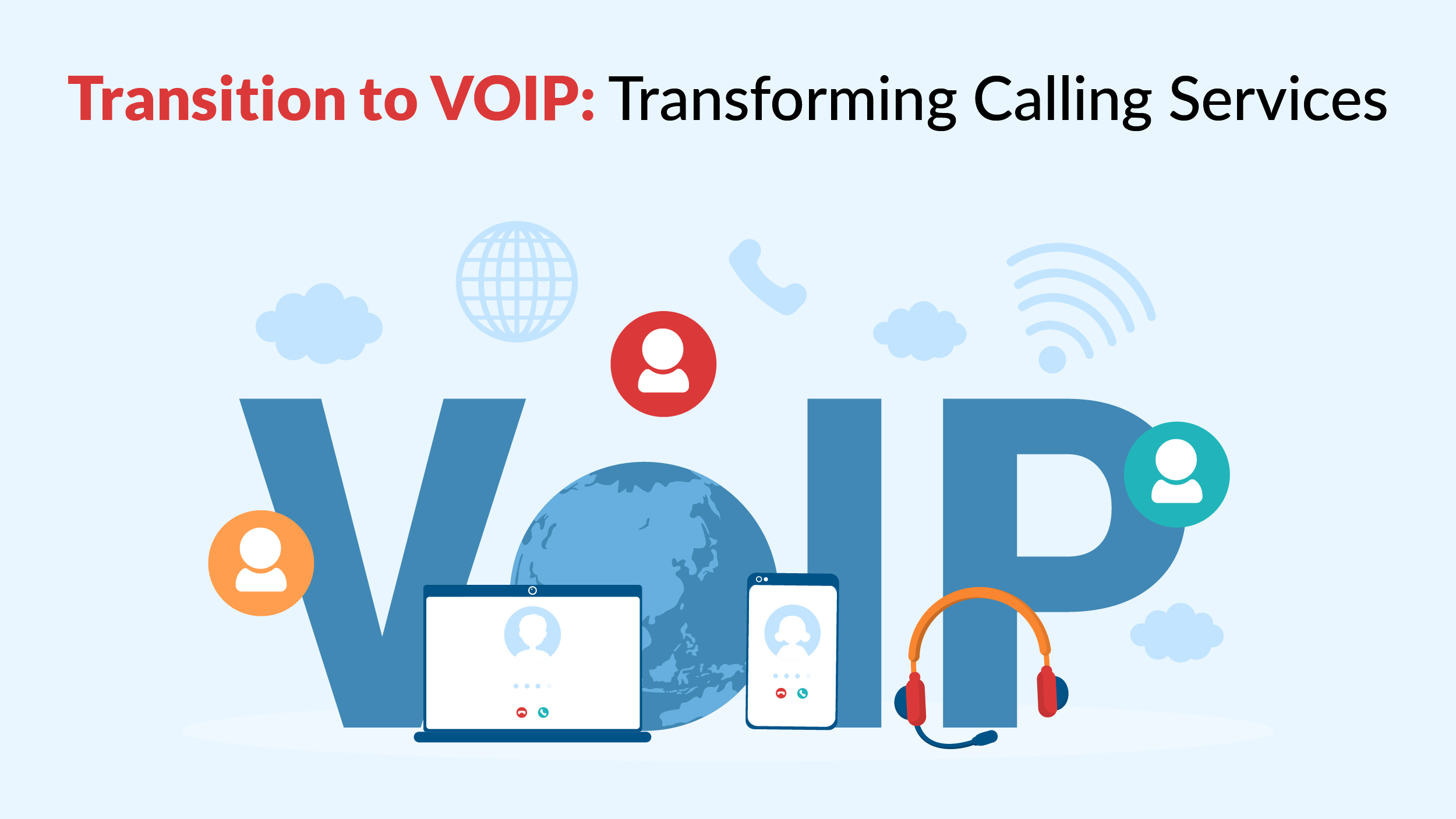 Transition to VOIP: Transforming Calling Services 