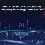 AI Trends and Use cases