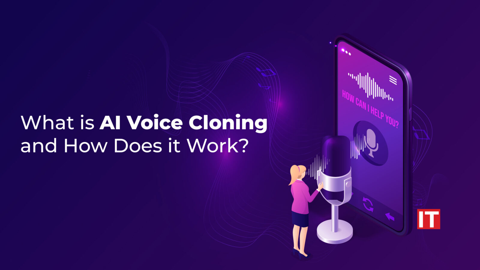 What Is Ai Voice Cloning And How Does It Wor 