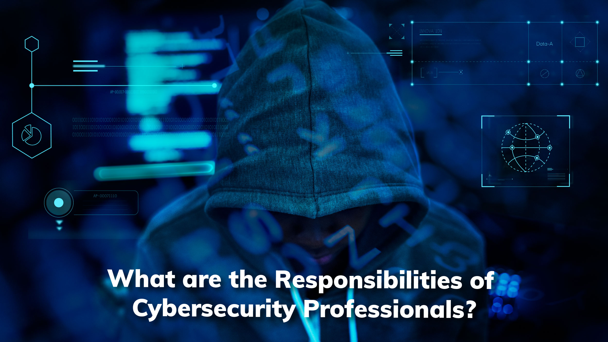 Responsibilities of Cybersecurity Professionals