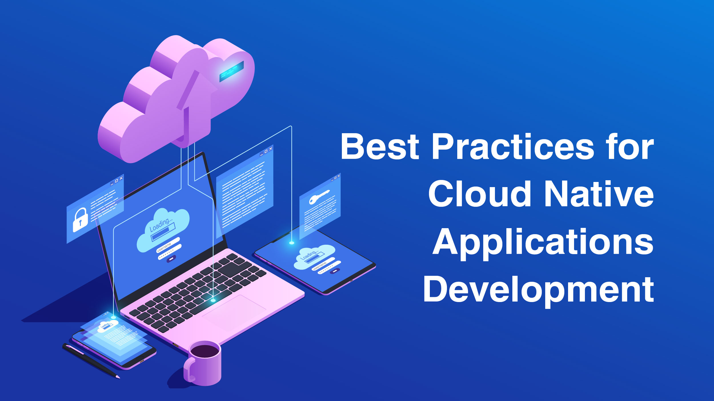 The Ultimate Beginner's Guide to Cloud Native Applications