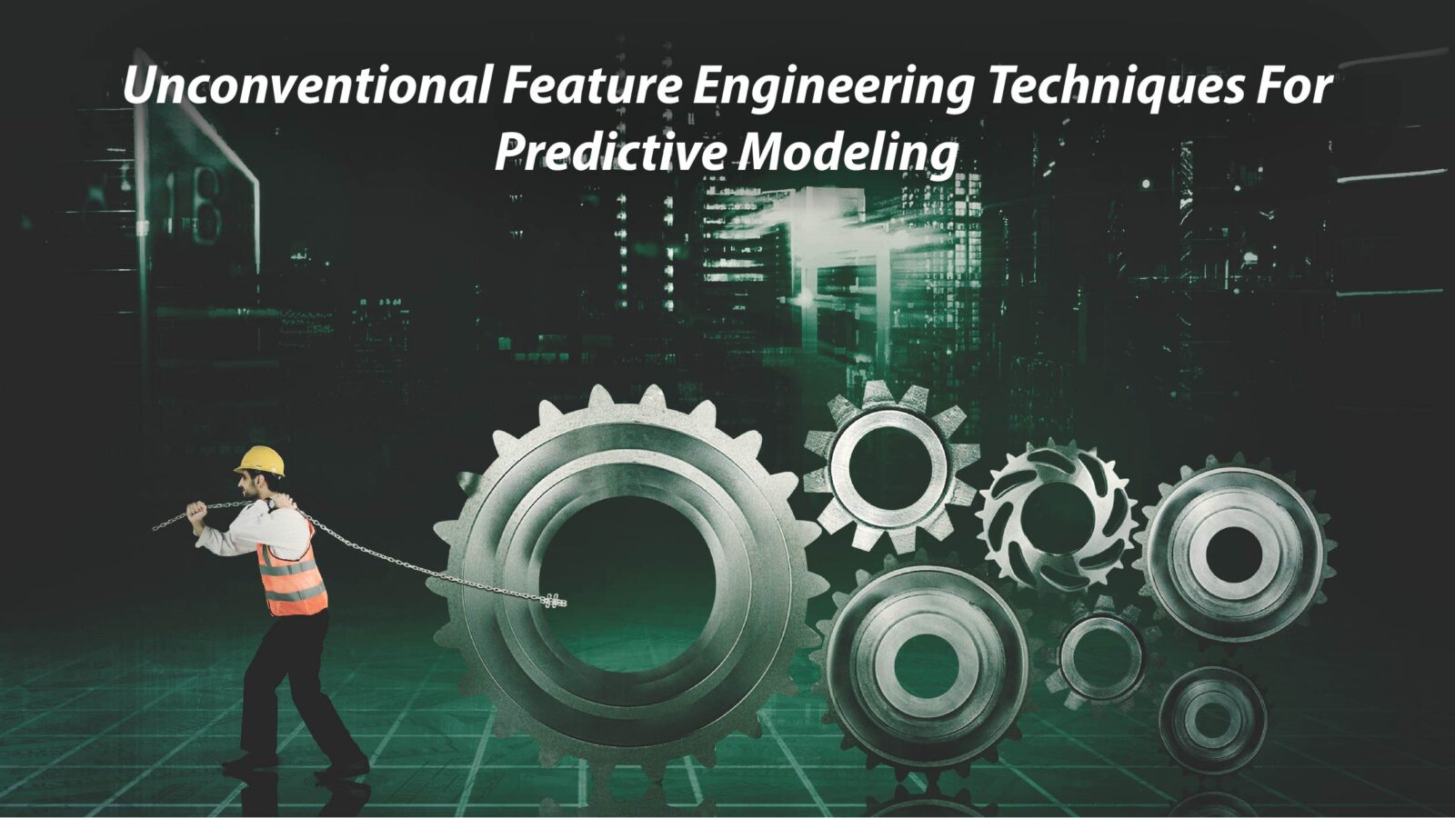 Why Are Feature Engineering Techniques Essential For Data Analysis Why Are Feature Engineering Techniques Essential For Data Analysis