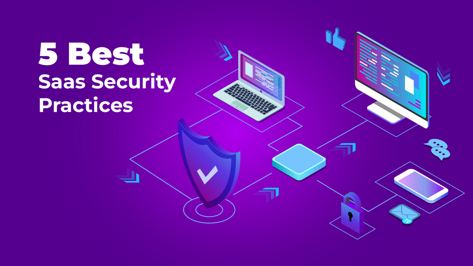 5 Best Practices to Bolster Your SaaS Security Strategy