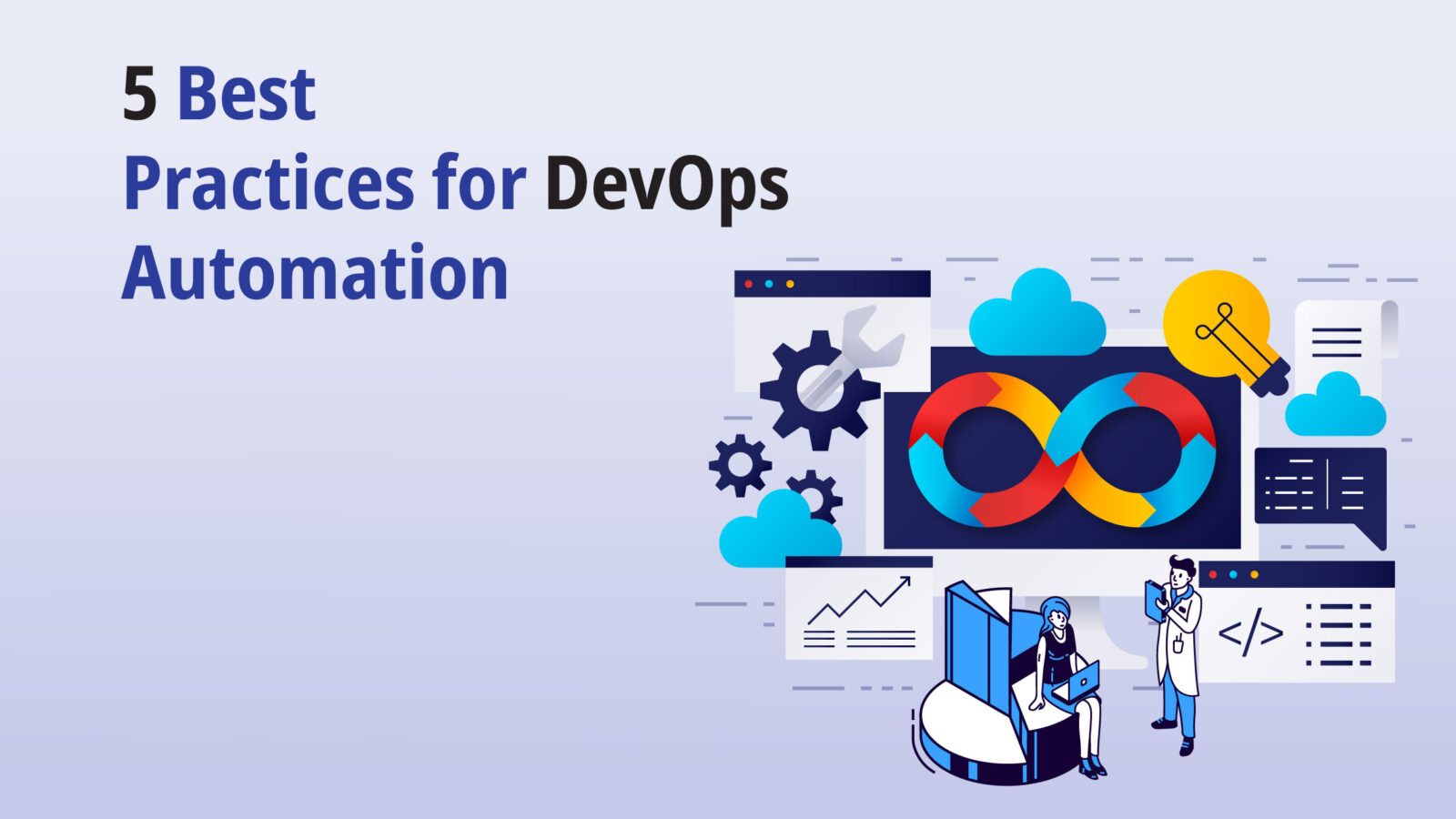 What is DevOps Automation? 5 Best Practices for Better Scalability