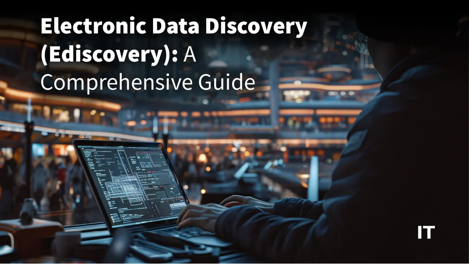 Electronic Data Discovery