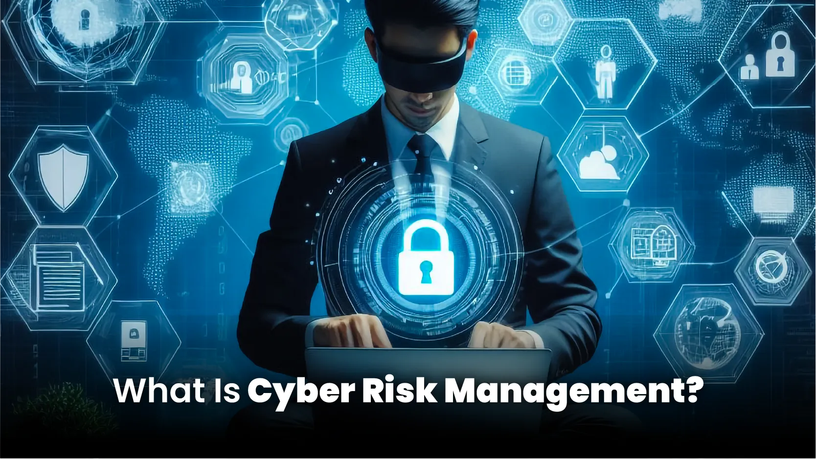 Cyber Risk Management