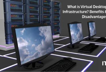 Virtual Desktop Infrastructure