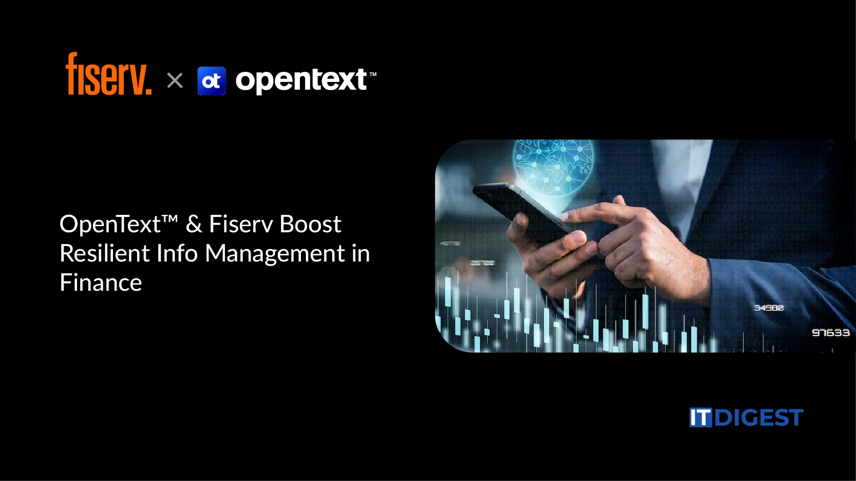 OpenText & Fiserv boost resilient Info management in finance