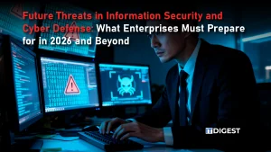 Future Threats in Information Security and Cyber Defense