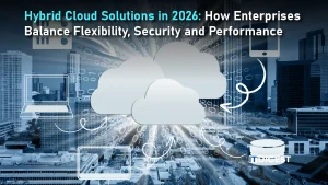 Hybrid Cloud Solutions