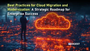 Best Practices for Cloud Migration and Modernization